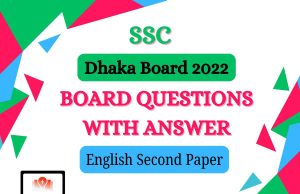 এস.এস.সি ইংরেজি ২য় পত্র ঢাকা বোর্ড ২০২২ সমাধান SSC English 2nd Paper Dhaka Board 2022 Solution