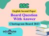 এস.এস.সি ইংরেজি ২য় পত্র চট্টগ্রাম বোর্ড ২০২৩ সমাধান SSC English 2nd Paper Chattogram Board 2023 Solution