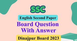 এস.এস.সি ইংরেজি ২য় পত্র দিনাজপুর বোর্ড ২০২৩ সমাধান SSC English 2nd Paper Dinajpur Board 2023 Solution