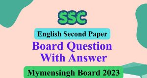 এস.এস.সি ইংরেজি ২য় পত্র ময়মনসিংহ বোর্ড ২০২৩ সমাধান SSC English 2nd Paper Mymensingh Board 2023 Solution