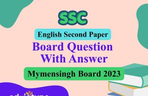 এস.এস.সি ইংরেজি ২য় পত্র ময়মনসিংহ বোর্ড ২০২৩ সমাধান SSC English 2nd Paper Mymensingh Board 2023 Solution