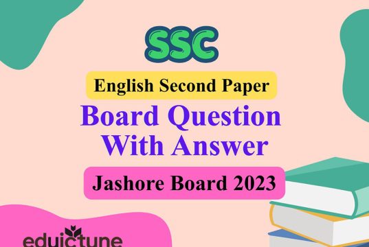 এস.এস.সি ইংরেজি ২য় পত্র যশোর বোর্ড ২০২৩ সমাধান SSC English 2nd Paper Jashore Board 2023 Solution