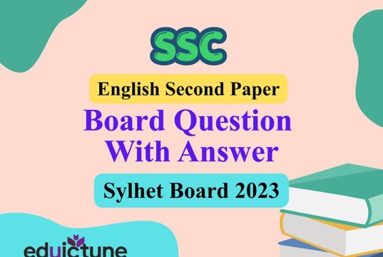 এস.এস.সি ইংরেজি ২য় পত্র সিলেট বোর্ড ২০২৩ সমাধান SSC English 2nd Paper Sylhet Board 2023 Solution
